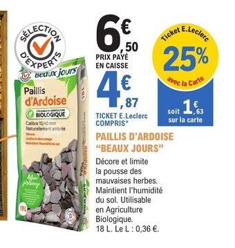 E.Leclerc Jardi PAILLIS D'ARDOISE BEAUX JOURS offre