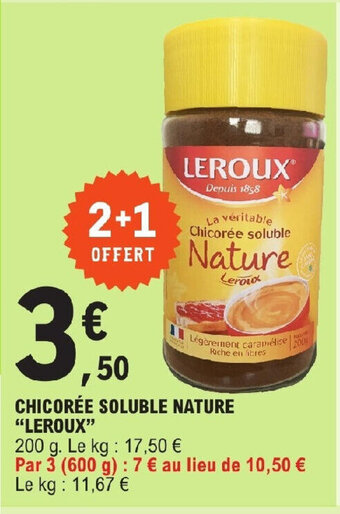 E.Leclerc CHICORÉE SOLUBLE NATURE "LEROUX" offre