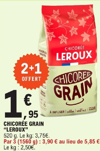E.Leclerc CHICORÉE GRAIN "LEROUX" offre