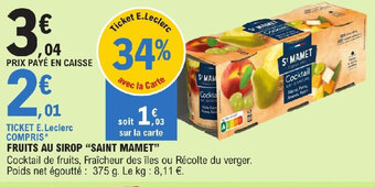 E.Leclerc FRUITS AU SIROP "SAINT MAMET" offre