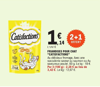 E.Leclerc FRIANDISES POUR CHAT "CATISFACTIONS" offre