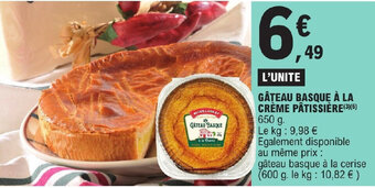 E.Leclerc GÂTEAU BASQUE À LA CRÈME PÂTISSIÈRE (3)(6) offre