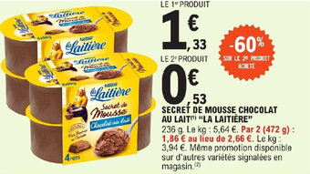 E.Leclerc SECRET DE MOUSSE CHOCOLAT AU LAIT(¹) "LA LAITIÈRE" offre