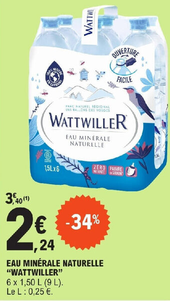E.Leclerc EAU MINÉRALE NATURELLE "WATTWILLER" offre