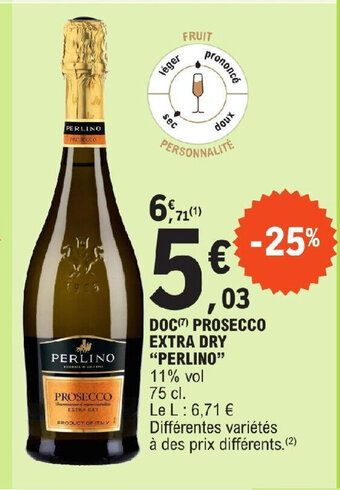 E.Leclerc DOC) PROSECCO EXTRA DRY "PERLINO" offre