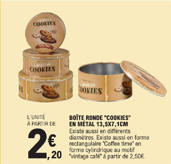 E.Leclerc BOÎTE RONDE "COOKIES" EN MÉTAL 13,5X7,1CM offre