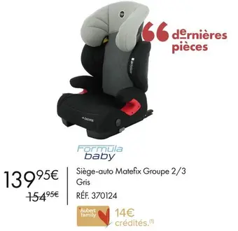 Formula baby siège-auto matefix groupe 2/3