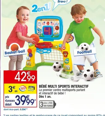 Cora x Carrefour Bébé multi sports interactif offre
