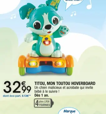 Vtech baby titou, mon toutou hoverboard