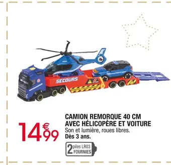 Camion remorque 40 cm avec hélicopÚre et voiture
