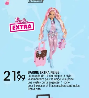 Cora x Carrefour Barbie extra barbie extra neige offre