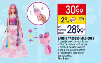 Cora x Carrefour Barbie tresses magiques offre