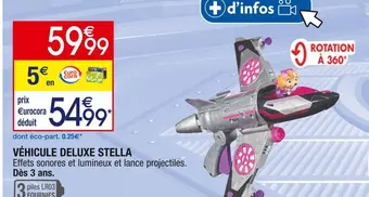 Cora x Carrefour Véhicule deluxe stella offre