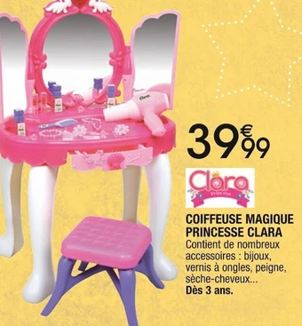 Cora x Carrefour Clara coiffeuse magique princesse offre