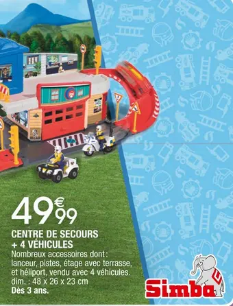 Cora x Carrefour Sam le pompier centre de secours + 4 véhicules offre