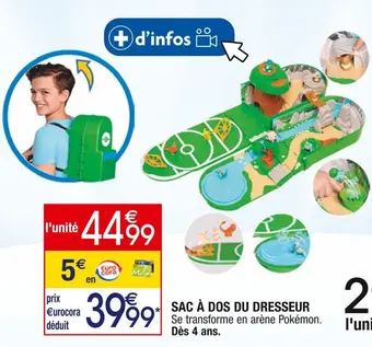 Cora x Carrefour Sac à dos du dresseur offre