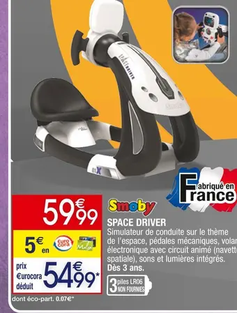 Cora x Carrefour Smoby space driver offre