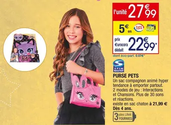 Cora x Carrefour Spin master purse pets offre