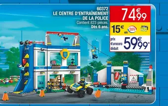 Cora x Carrefour Lego 60372 le centre d'entraînement de la police offre