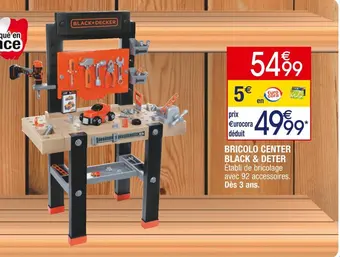 Cora x Carrefour Smoby bricolo center black & deter offre