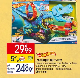 Cora x Carrefour Hot wheels l'attaque du t-rex offre