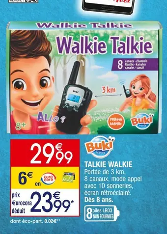 Cora x Carrefour Buki talkie walkie offre