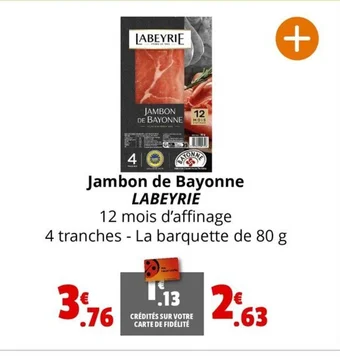 Coccinelle Express Jambon de Bayonne LABEYRIE offre
