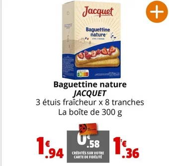 Coccinelle Express Baguettine nature JACQUET offre