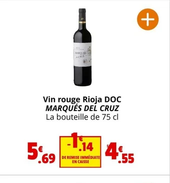 Coccinelle Express Vin rouge Rioja DOC MARQUÉS DEL CRUZ offre