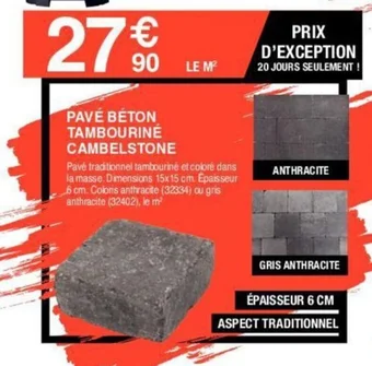 Chretien Matériaux PAVÉ BÉTON TAMBOURINÉ CAMBELSTONE offre