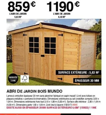 Chretien Matériaux ABRI DE JARDIN BOIS MUNDO offre