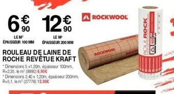 Chretien Matériaux ROULEAU DE LAINE DE ROCHE REVÊTUE KRAFT offre