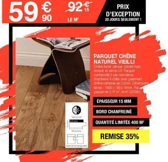 Chretien Matériaux PARQUET CHÊNE NATUREL VIEILLI offre
