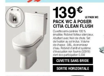Chretien Matériaux PACK WC À POSER CITIA CLEAN FLUSH offre