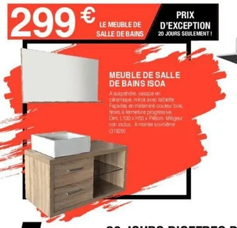Chretien Matériaux MEUBLE DE SALLE DE BAINS ISOA offre