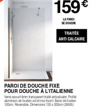 Chretien Matériaux PAROI DE DOUCHE FIXE POUR DOUCHE À L'ITALIENNE offre
