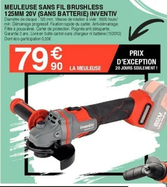 Chretien Matériaux MEULEUSE SANS FIL BRUSHLESS 125MM 20V (SANS BATTERIE) INVENTIV offre