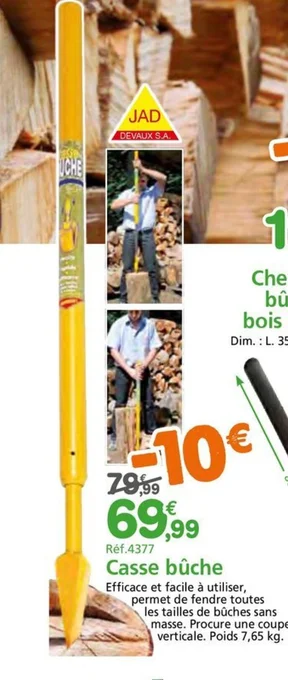 Provence Outillage Casse bûche offre