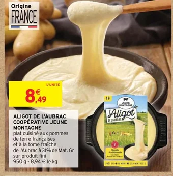 Intermarché ALIGOT DE L'AUBRAC COOPÉRATIVE JEUNE MONTAGNE offre