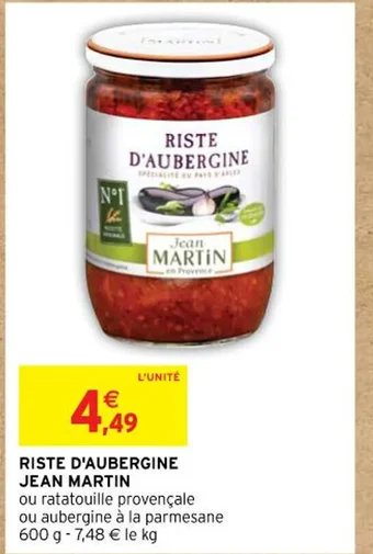 Intermarché RISTE D'AUBERGINE JEAN MARTIN offre