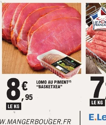 E.Leclerc LOMO AU PIMENT BASKETXEA offre