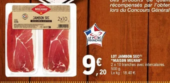 E.Leclerc LOT JAMBON SEC MAISON MILHAU offre