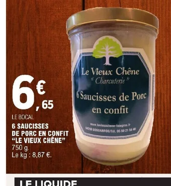 E.Leclerc 6 SAUCISSES DE PORC EN CONFIT offre