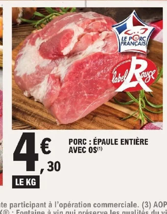 E.Leclerc PORC ÉPAULE ENTIÈRE AVEC OS offre