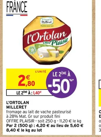 Intermarché L'ORTOLAN MILLERET offre