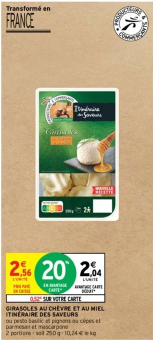 Intermarché GIRASOLES AU CHÈVRE ET AU MIEL ITINÉRAIRE DES SAVEURS offre