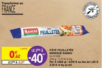 Intermarché PÂTE FEUILLETÉE MONIQUE RANOU ou brisée offre