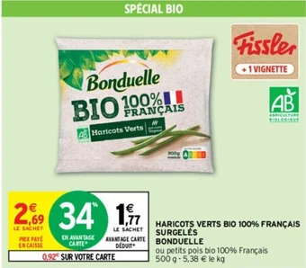 Intermarché HARICOTS VERTS BIO 100% FRANÇAIS offre