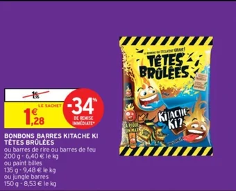 Intermarché BONBONS BARRES KITACHE KI TÊTES BRÛLÉES offre