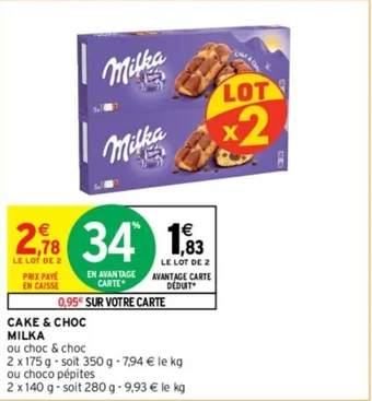 Intermarché CAKE & CHOC MILKA offre
